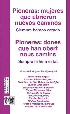 Pioneras: mujeres que abrieron nuevos caminos / Pioneres: dones que han obert no | 9788483843772 | Aguiló Segura, Xesca / Bibiloni Busquets, Catalina / Caldentey Quetglas, Francisca del Pilar / Cirer
