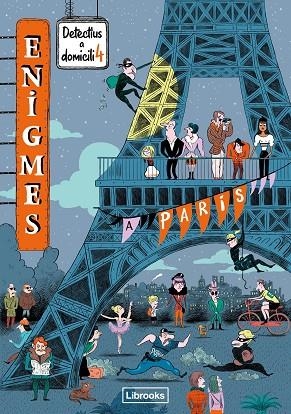 Enigmes. Detectius a domicili 4. A París | 9788412460759 | Martin, Paul