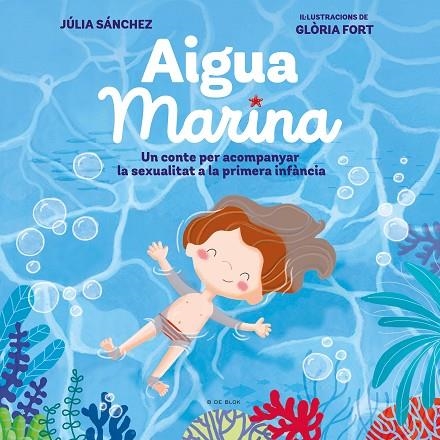 Aigua Marina | 9788418054921 | Sánchez, Júlia / Fort, Glòria