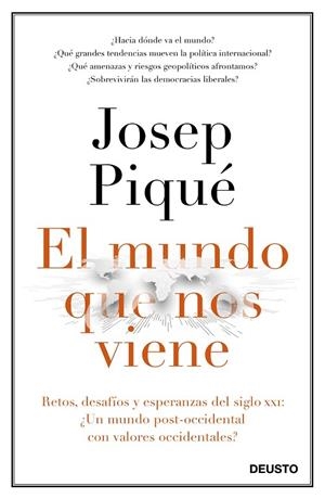 El mundo que nos viene | 9788423429301 | Piqué, Josep