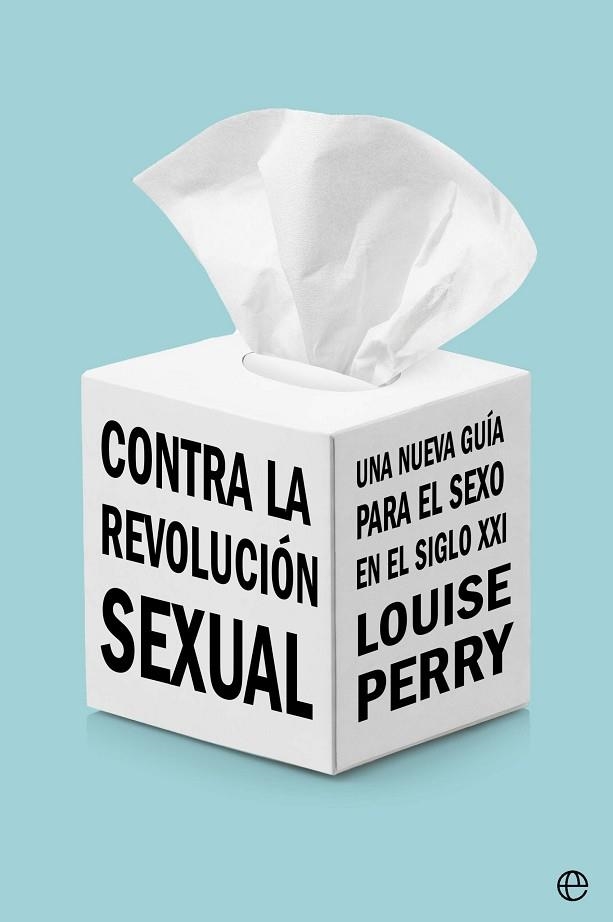 Contra la revolución sexual | 9788413845487 | Perry, Louise