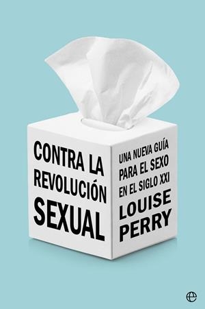Contra la revolución sexual | 9788413845487 | Perry, Louise