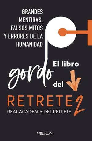 El libro gordo del retrete 2 | 9788441547667 | Real Academia del Retrete
