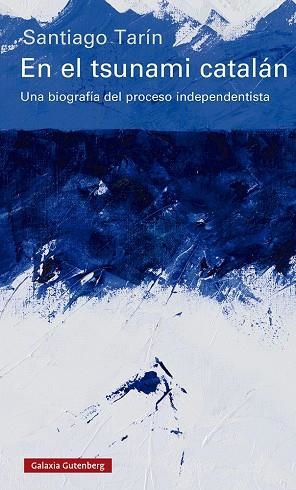 En el tsunami catalán | 9788417971250 | Tarín, Santiago
