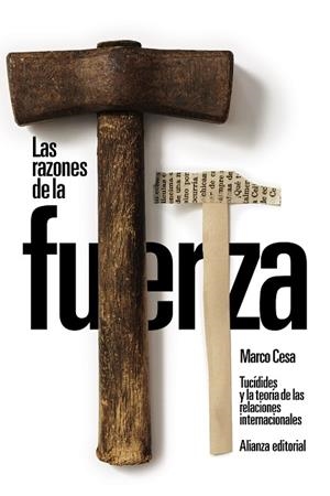 Las razones de la fuerza: Tucídides y la teoría de las relaciones internacionale | 9788411482608 | Cesa, Marco