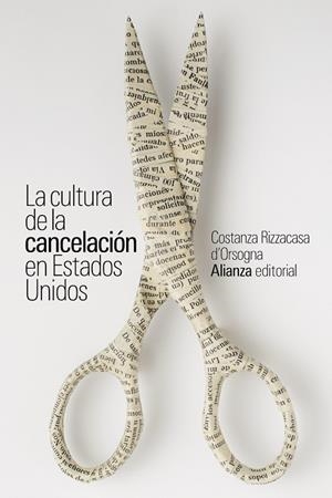 La cultura de la cancelación en Estados Unidos | 9788411482615 | Rizzacasa d'Orsogna, Costanza