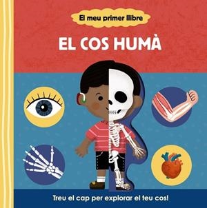 El meu primer llibre. El cos humà | 9788413492148 | AA.VV.