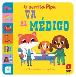La perrita Pipa va al médico | 9788411202244 | Baldock, Jane