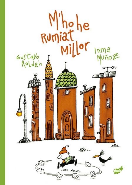 M'ho he rumiat millor | 9788418702617 | Muñoz Moreno, Inma ; Roldán, Gustavo (il.)