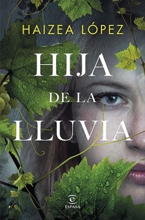 Hija de la lluvia | 9788467069440 | López, Haizea