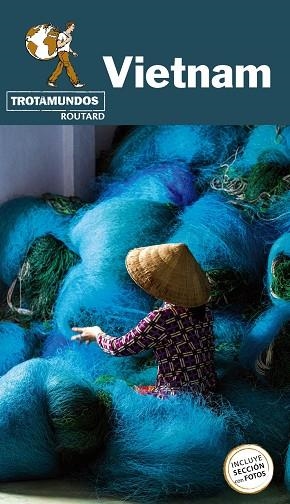 Vietnam | 9788417245252 | Gloaguen, Philippe / Trotamundos