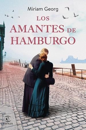 Los amantes de Hamburgo | 9788467070309 | Georg, Miriam