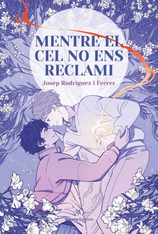 Mentre el cel no ens reclami |  9788412597462 | Rodríguez i Ferrer, Josep