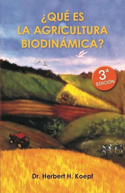 Qué es la agricultura biodinámica? | 9788489197152 | Koepf, Herbert H.