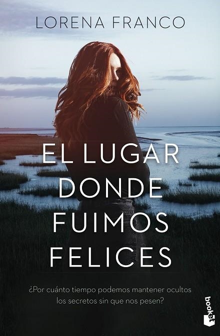 El lugar donde fuimos felices | 9788408273868 | Franco, Lorena