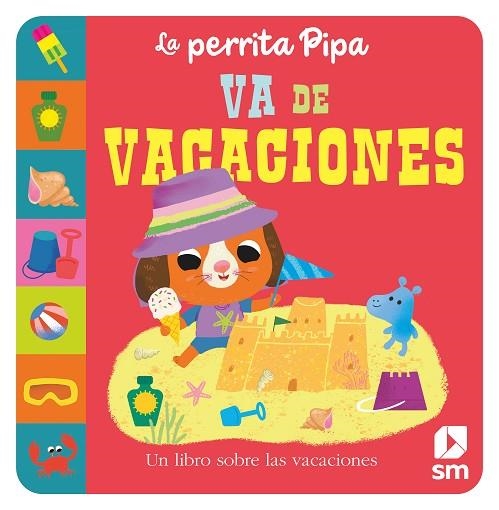 La perrita Pipa se va de vacaciones | 9788411203777 | Baldock, Jane