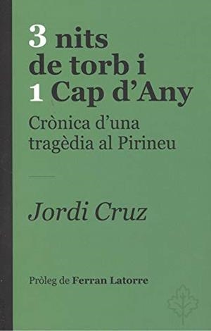 3 nits de torb i 1 cap d'any | 9788415315575 | Cruz I Serra, Jordi