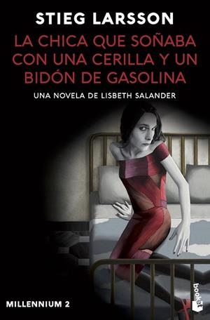 La chica que soñaba con una cerilla y un bidón de gasolina (Millennium 2) | 9788423363759 | Larsson, Stieg