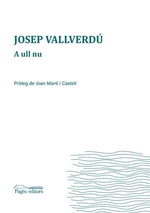 A ull nu | 9788413030067 | Vallverdú Aixalà, Josep
