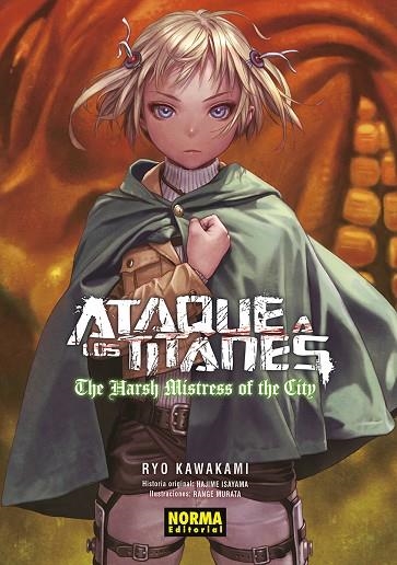 Ataque a los Titanes. The harsh mistress of the city | 9788467962574