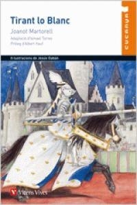 Tirant Lo Blanc | 9788431684853 | Hauf Valls, Albert Guillem / Martorell, Joanot / Torres, Ismael