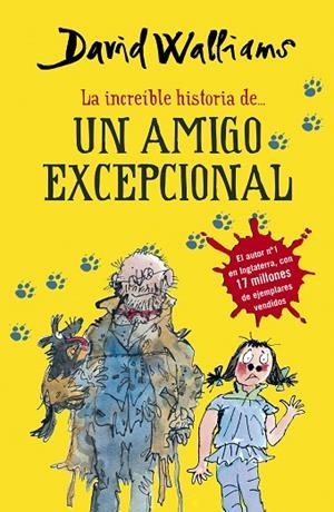 La increíble historia de... Un amigo excepcional | 9788490431535 | Walliams, David