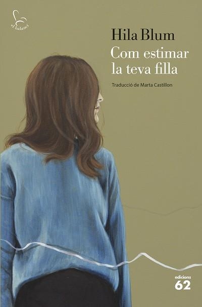 Com estimar la teva filla | 9788429781298 | Blum, Hila