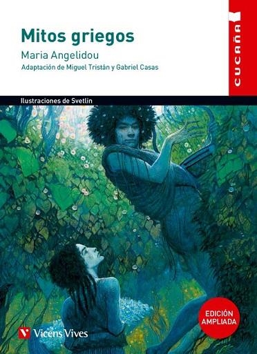 MITOS GRIEGOS N/E (CUCAÑA)** | 9788468299051 | Anton Garcia, Francesc / Angelidou, Maria / Vasilev, Svetlin