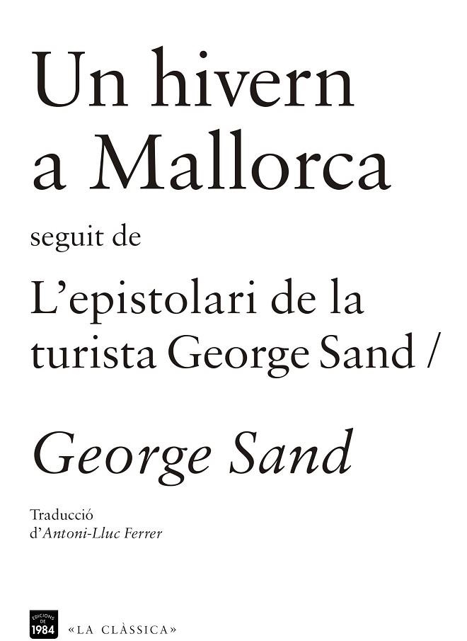 Un hivern a Mallorca / L'espistolari de la turista George Sand | 9788415835202 | Sand, George