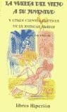 La vuelta del viejo a su juventud y otros cuentos eróticos de la antigua Arabia | 9788475177410 | SADOUN, ABDUL H.