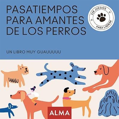 Pasatiempos para amantes de los perros | 9788418933837 | Sesé, Miquel / Casasín, Albert