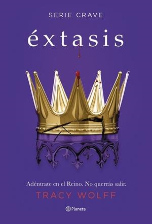 Éxtasis (Serie Crave 6) | 9788408278849 | Wolff, Tracy