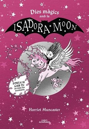 Dies màgics amb la Isadora Moon | 9788419507440 | Muncaster, Harriet