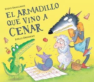 El armadillo que vino a cenar (La ovejita que vino a cenar) | 9788448865962 | Smallman, Steve