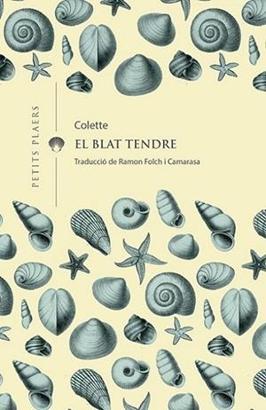 EL BLAT TENDRE | 9788417998158 | Colette