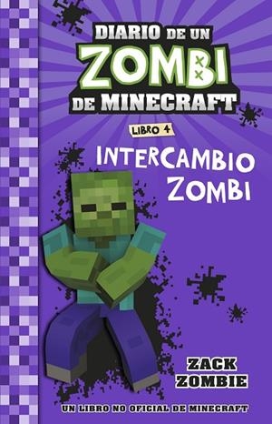 Minecraft. Diario de un Zombi de Minecraft. Intercambio zombi | 9788408268062 | Zack Zombie