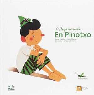 VET AQUI DUES VEGADES... PINOTXO | 9788494488726 | MACIAS ALBA, PABLO