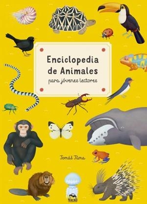 Enciclopedia de animales para jóvenes lectores | 9788417080457 | Tuma, Tomás