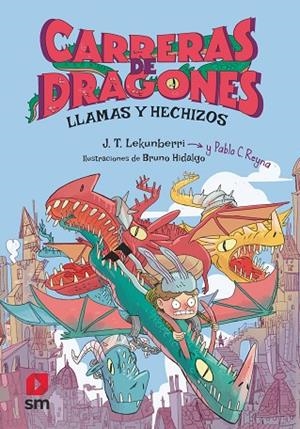 Carreras de dragones 1: Llamas y hechizos | 9788411209779 | Reyna, Pablo C.