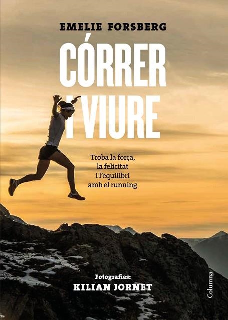 CÓRRER I VIURE. | 9788466424660 | Forsberg, Emelie
