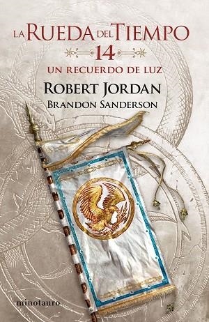 La Rueda del Tiempo nº 14/14 Un recuerdo de luz | 9788445007136 | Jordan, Robert / Sanderson, Brandon