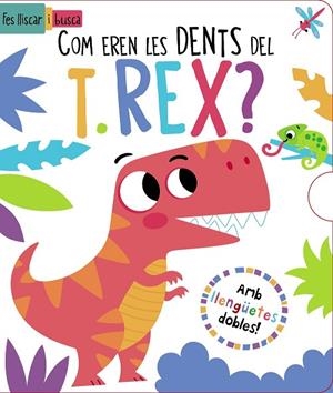 Com eren les dents del T. Rex? | 9788413492902 | Regan, Lisa