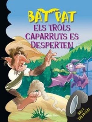 Els trols Caparruts es desperten | 9788492790258 | Pavanello, Roberto / Pat, Bat
