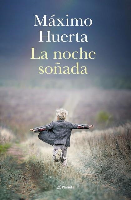 La noche soñada | 9788408275992 | Huerta, Máximo
