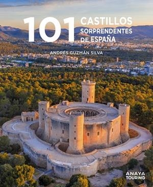 101 Castillos de España sorprendentes | 9788491586920 | Guzmán Silva, Andrés