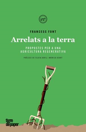 Arrelats a la terra (3ªED) | 9788416855889 | Font, Francesc