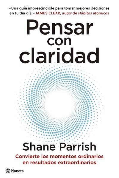 Pensar con claridad | 9788408277644 | Parrish, Shane