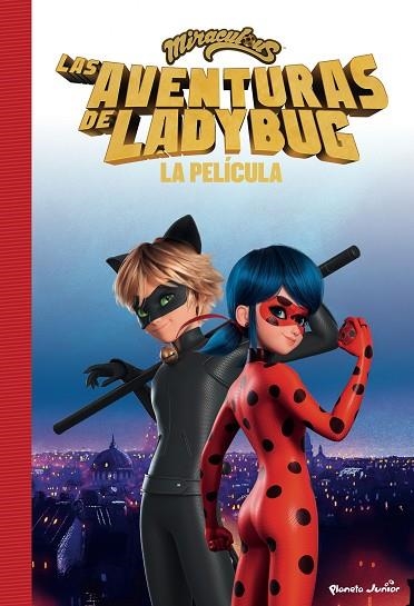 Miraculous. Las aventuras de Ladybug. La película | 9788408253471 | Miraculous