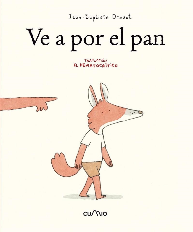 Ve a por el pan | 9788482896281 | Drovot, Jean-Baptiste