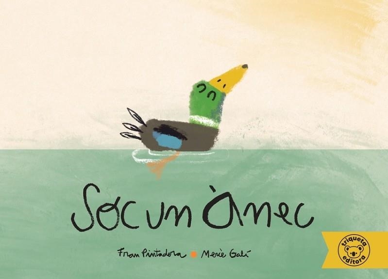 Soc un anec | 9788418687273 | Pintadera, Fran